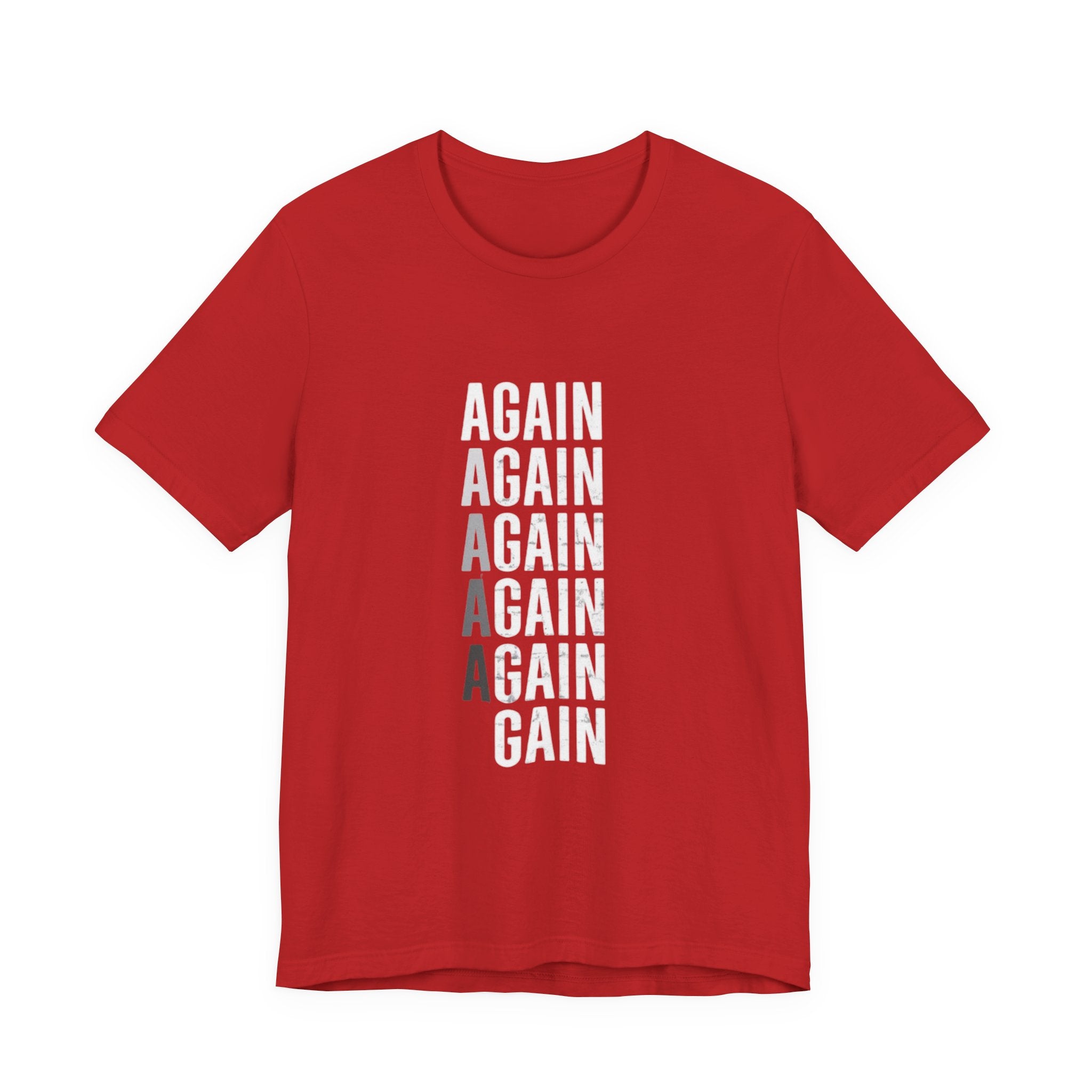 Again Again Vertical Text Tee — Minimalist Motivational Graphic T-Shirt